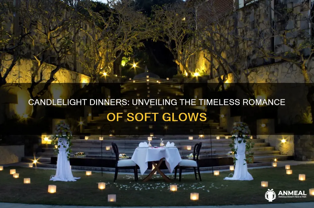 why is candle light dinner romantic