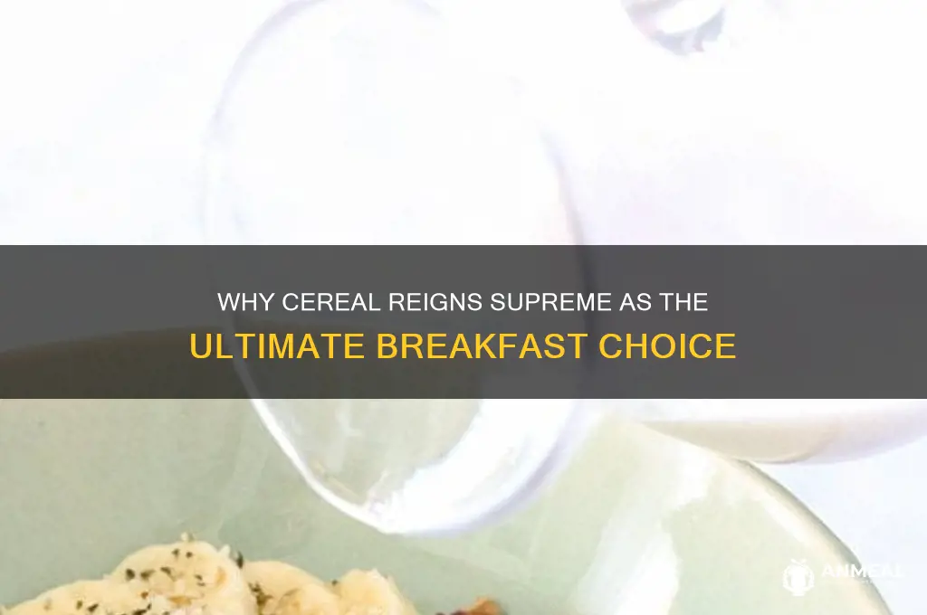 why is cereal for breakfast