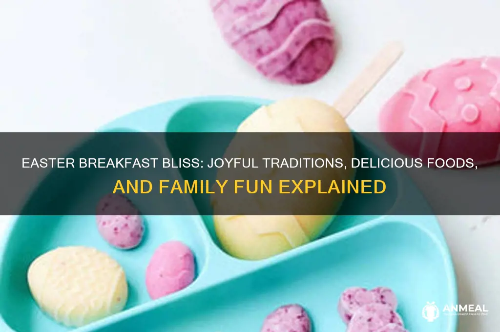 why is easter breakfast so fun