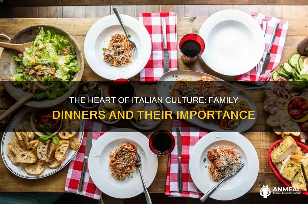 why is famil dinner important in italy