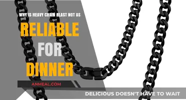 Heavy Chain Blast: Unreliable Dinner Choice Explained