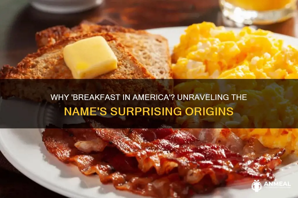 why is it called breakfast in america