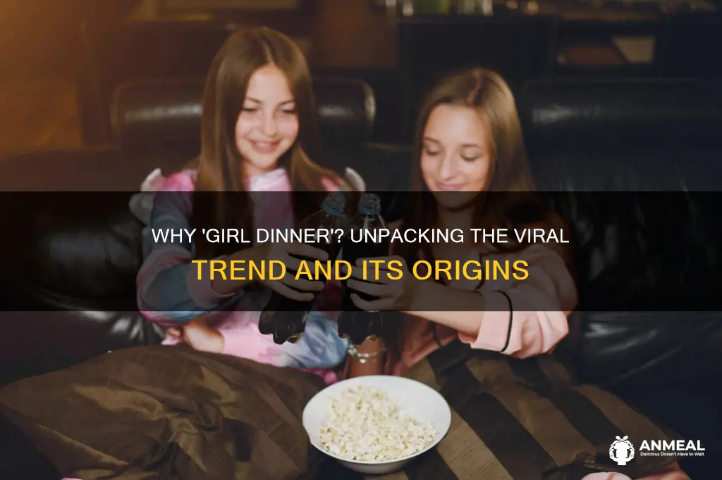 why is it called girl dinner