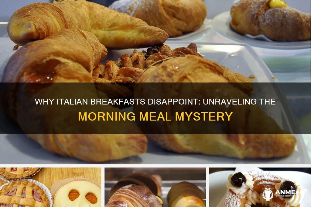 why is italian breakfast so bad