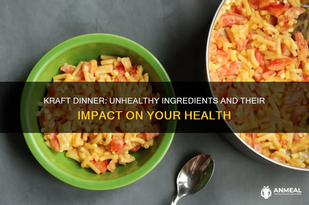 why is kraft dinner bad for you