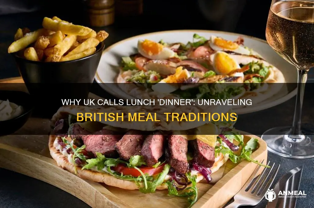 why is lunch called dinner in uk