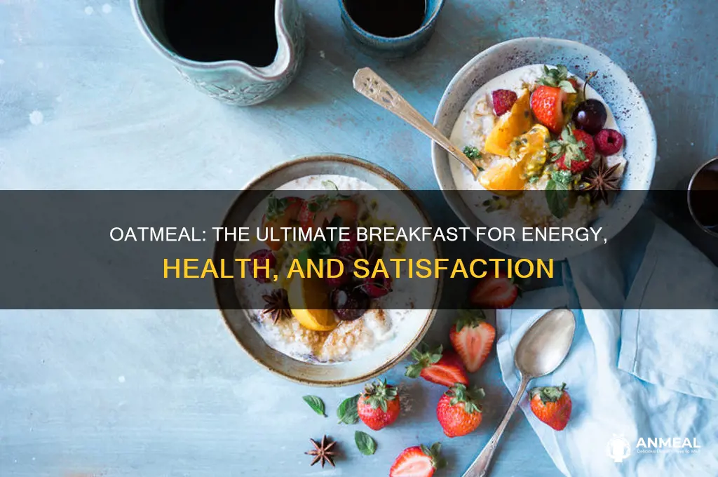 why is oatmeal the best breakfast
