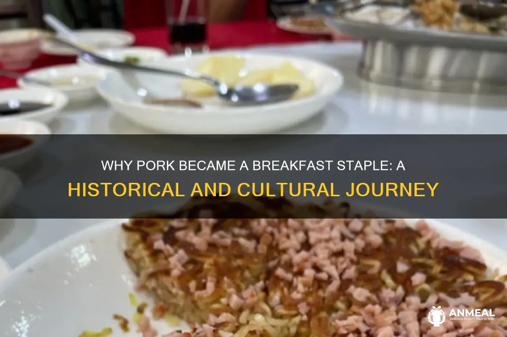 why is pork a breakfast meat