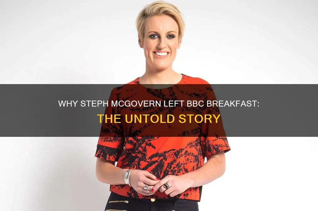 why is steph mcgovern not on bbc breakfast