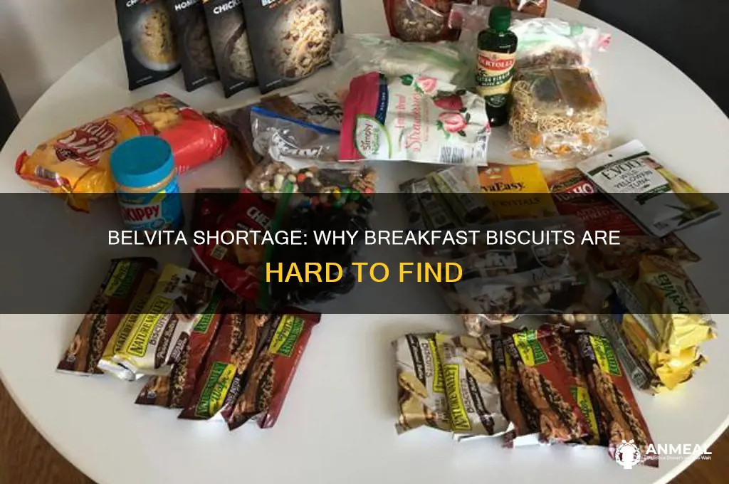 why is there a shortage of belvita breakfast biscuits