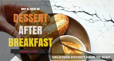 Skipping Sweet Mornings: Why Dessert Rarely Follows Breakfast