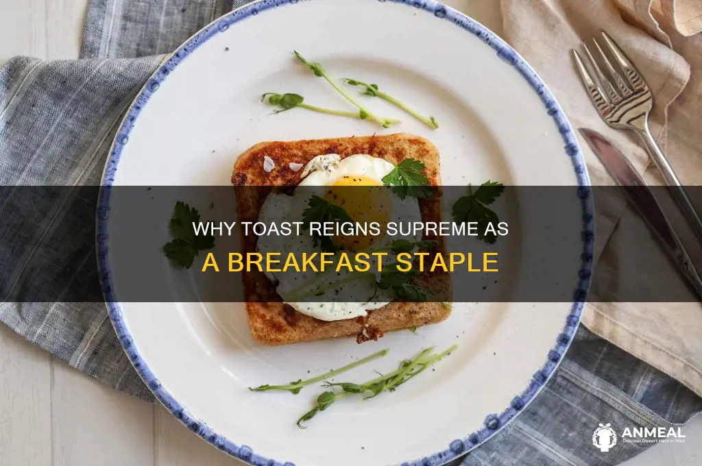 why is toast a breakfast food