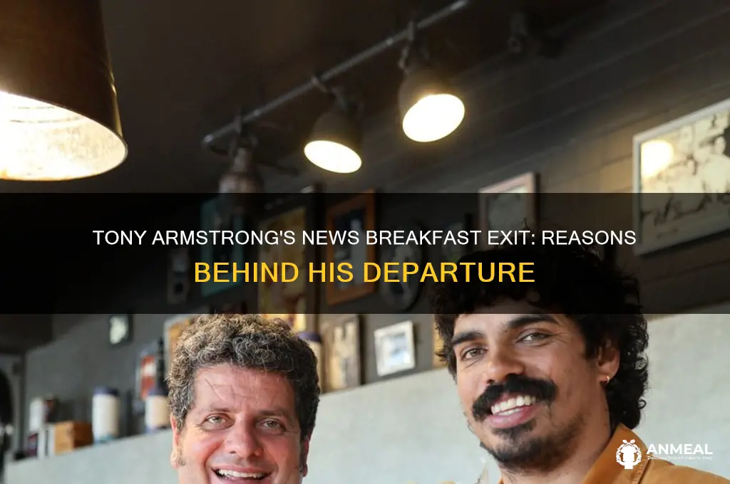 why is tony armstrong not on news breakfast