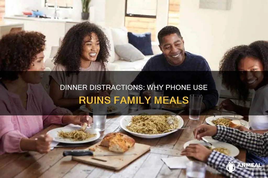 why its bad to be on your phone during dinner