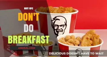 Why KFC Skips Breakfast: Uncovering the Fast-Food Giant's Strategy