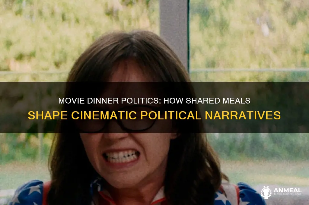 why movie dinner politics