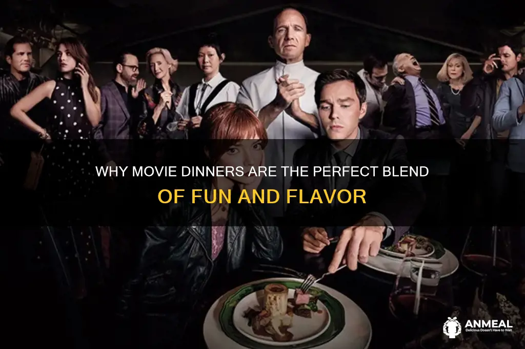 why movie dinner
