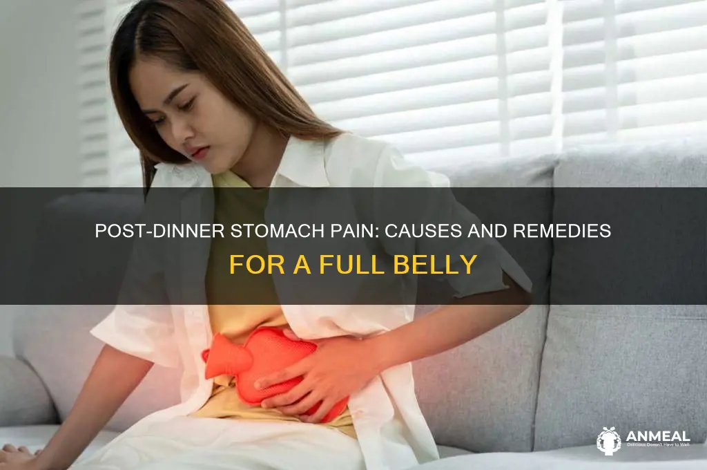 why my stomach hurts after having a fullfilling dinner