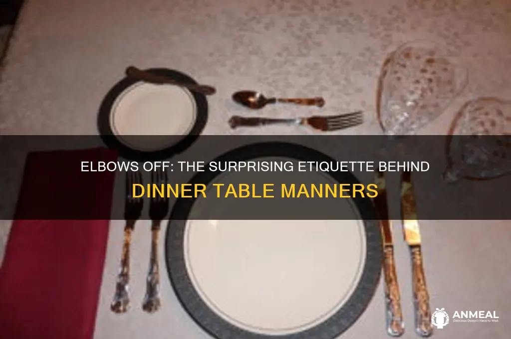 why no elbows on the dinner table