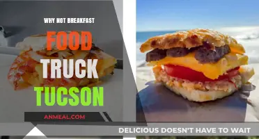 Why Not Breakfast Food Truck Tucson: A Delicious Morning Adventure