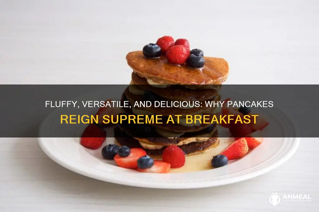why pancakes are the best breakfast food