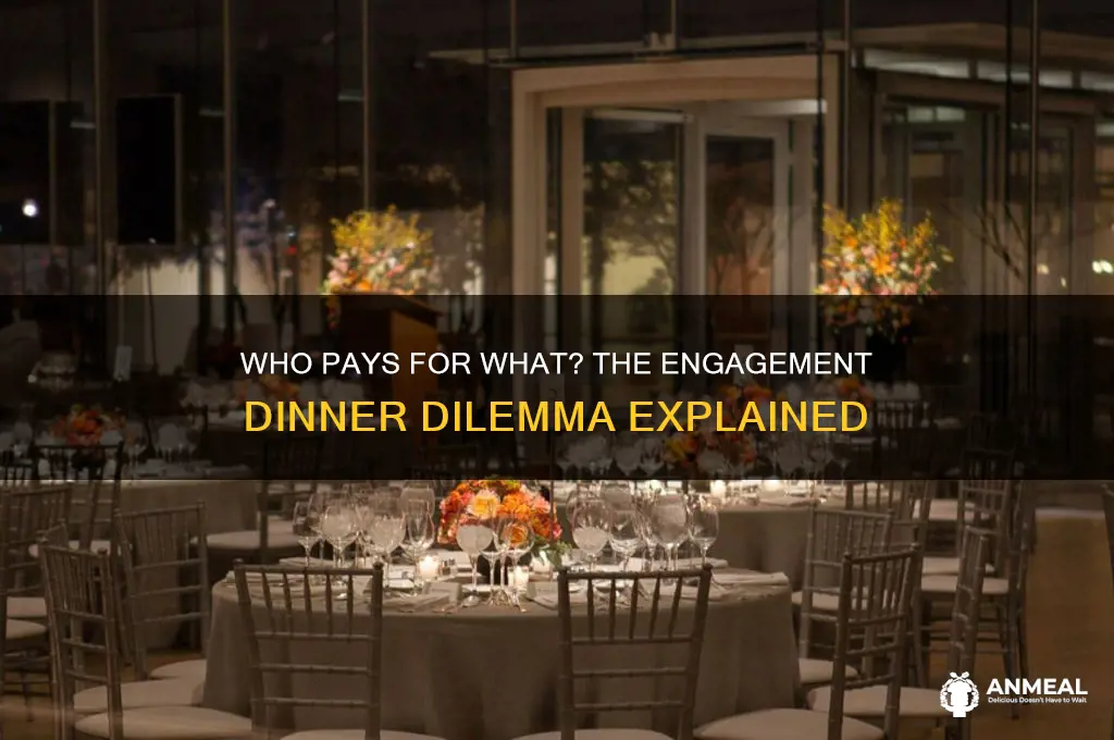why paying for everyone at an engagement dinner