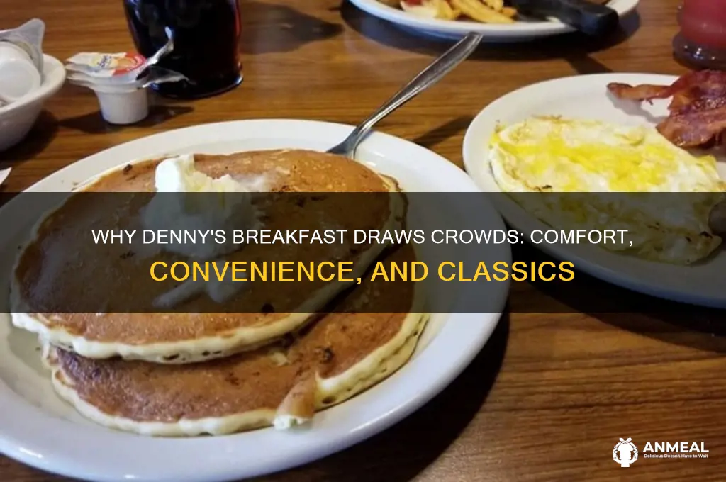 why people go to denny