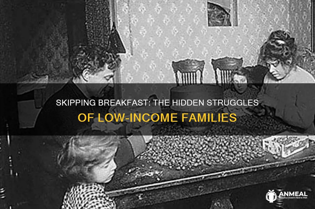 why poor families skip breakfast