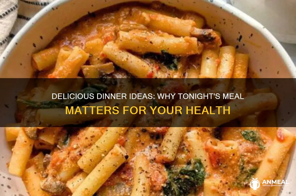 why should i have for dinner