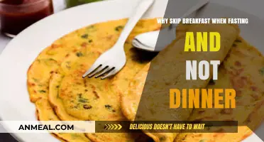 Skipping Breakfast vs. Dinner: Which Meal to Skip When Fasting?