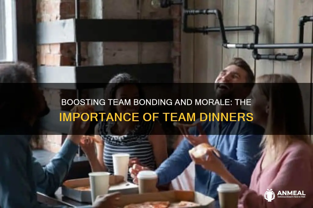 why team dinner is important