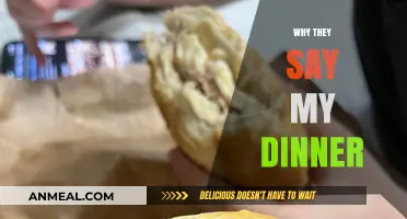 Why They Say 'My Dinner': Unraveling the Phrase's Meaning and Usage