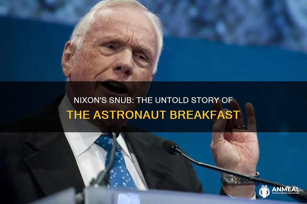 why was nixon uninvited to the astronaut breakfast