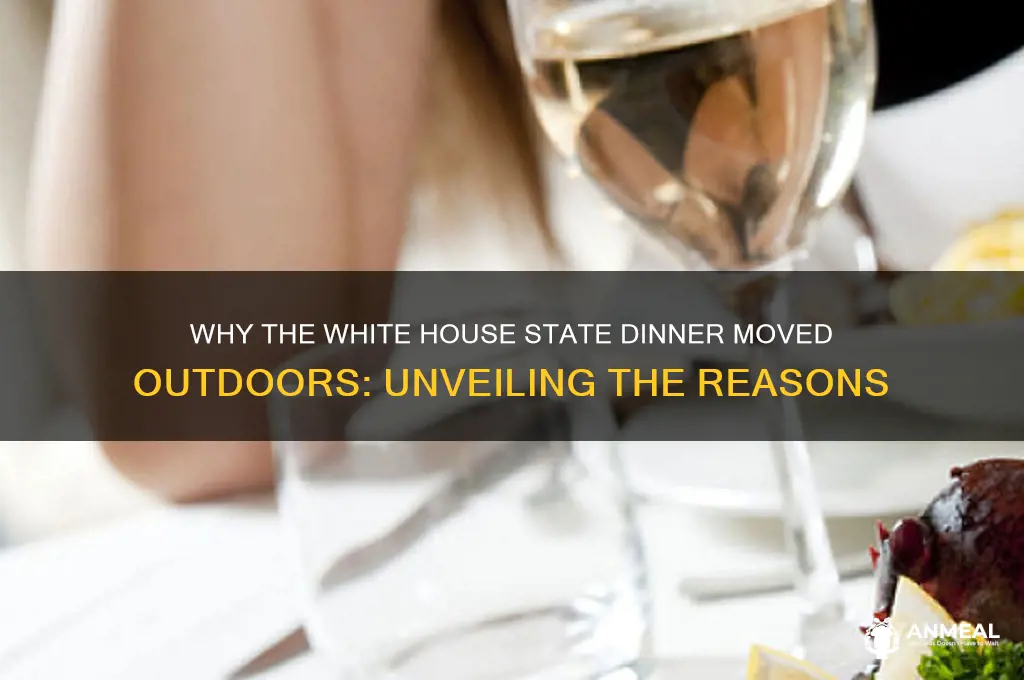 why was the state dinner outside