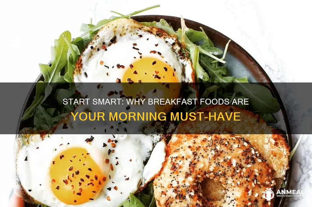 why you should have breakfast food for breakfast
