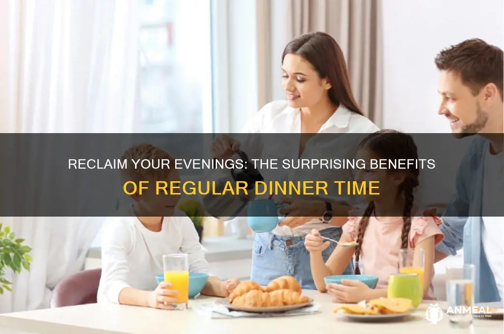why you should have dinner time