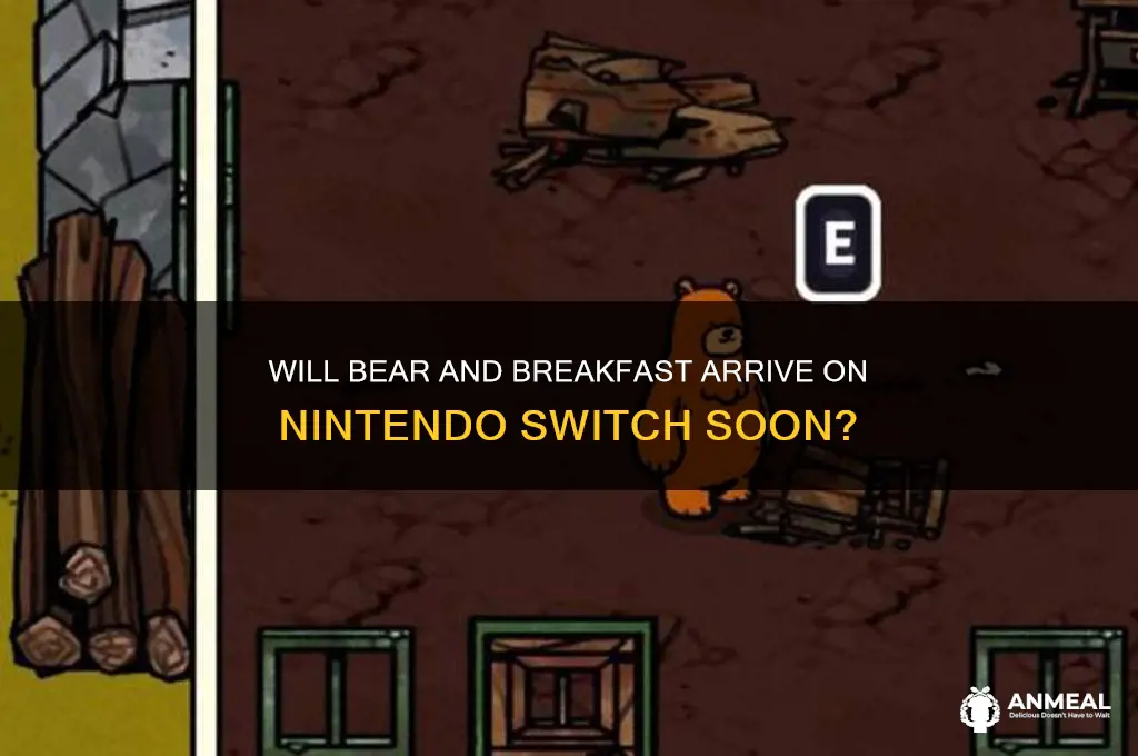 will bear and breakfast be on switch