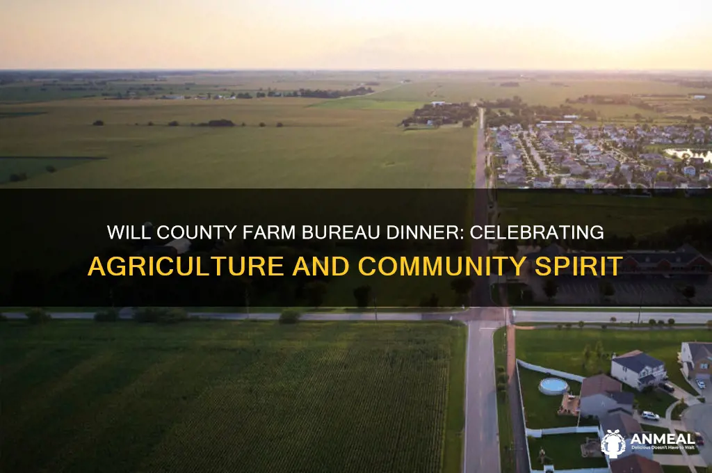 will county farm bureau dinner