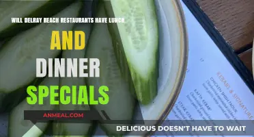 Delray Beach Restaurants: Lunch and Dinner Specials Available?