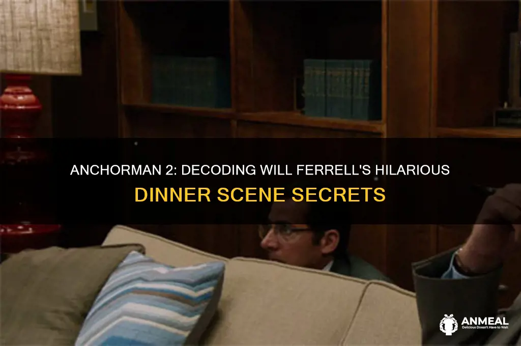 will ferrell anchorman 2 dinner scene