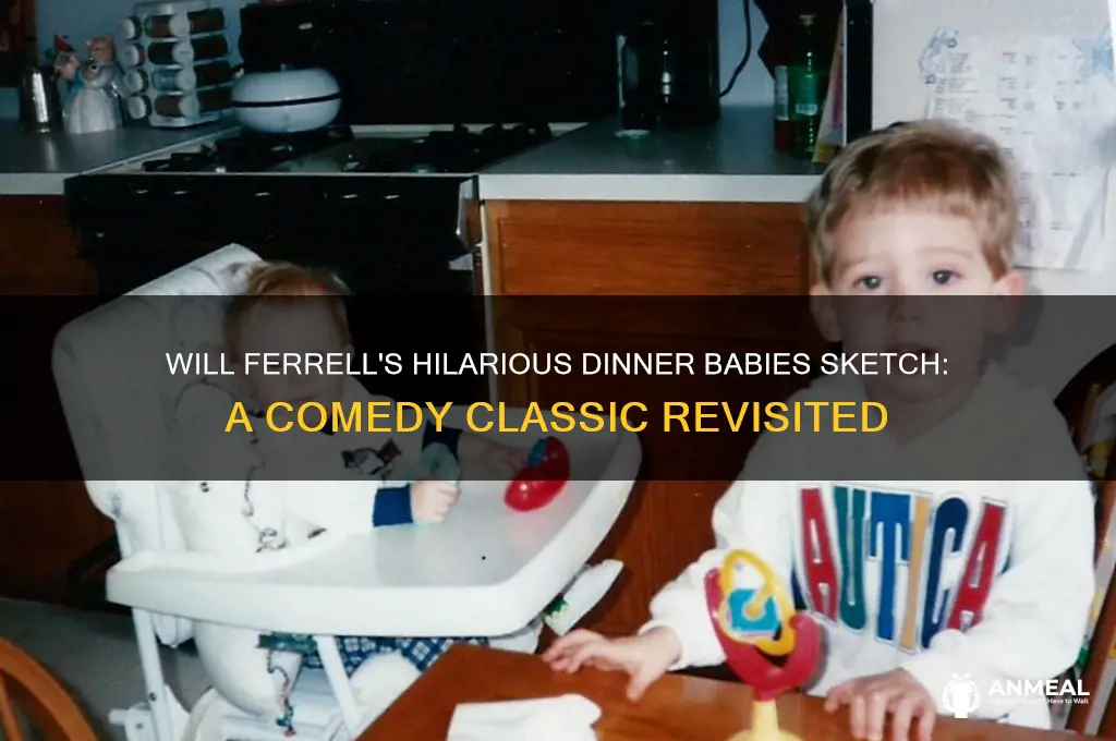 will ferrell dinner babies