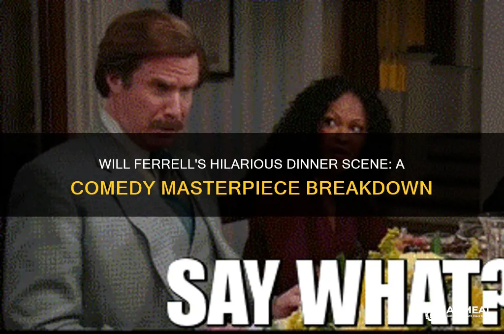 will ferrell dinner scene