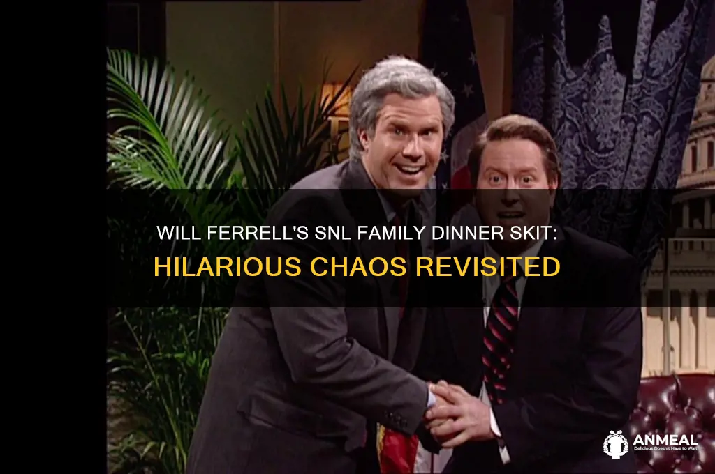 will ferrell saturday night live family dinner skit