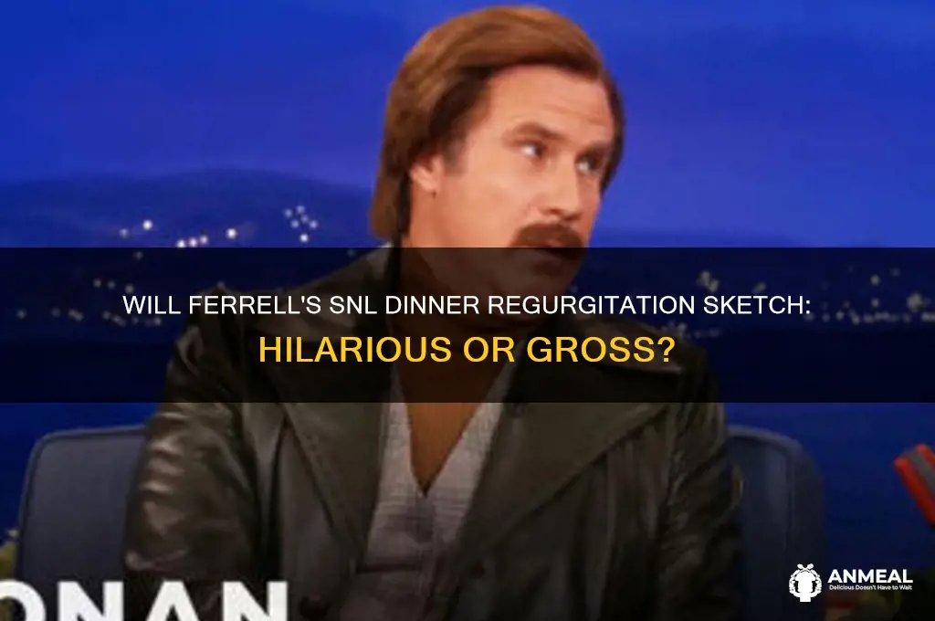 will ferrell snl dinner regurgitation