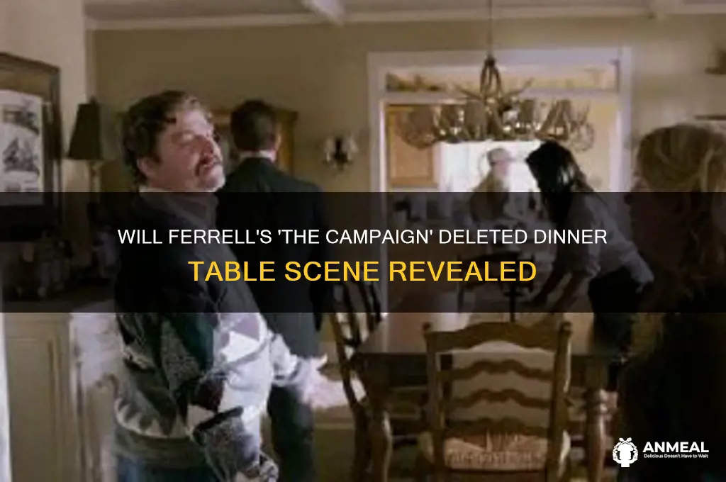 will ferrell the campaign deleted scenes dinner table