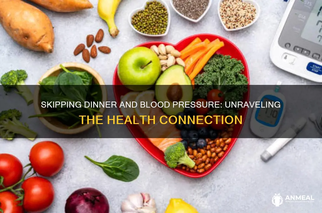 will skipping dinner raise blood pressure