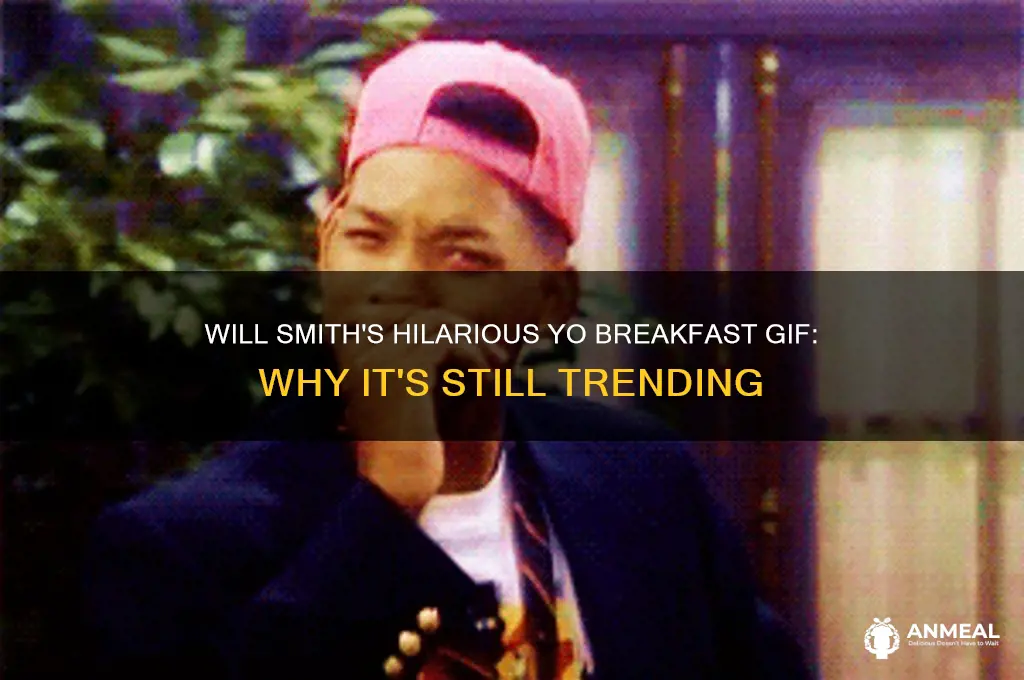 will smith yo breakfast gif