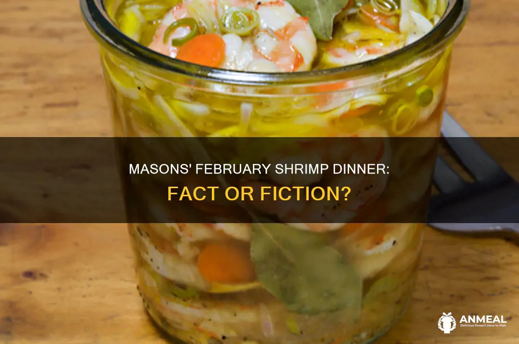 will the masons be having a shrimp dinner in february