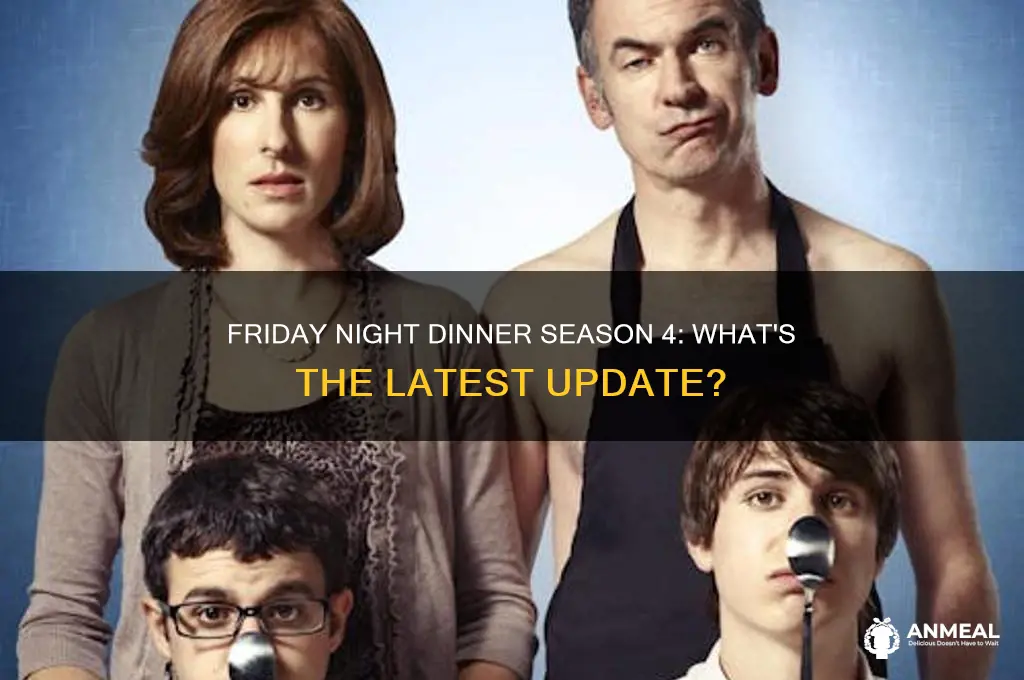 will there be a 4th season of friday night dinner