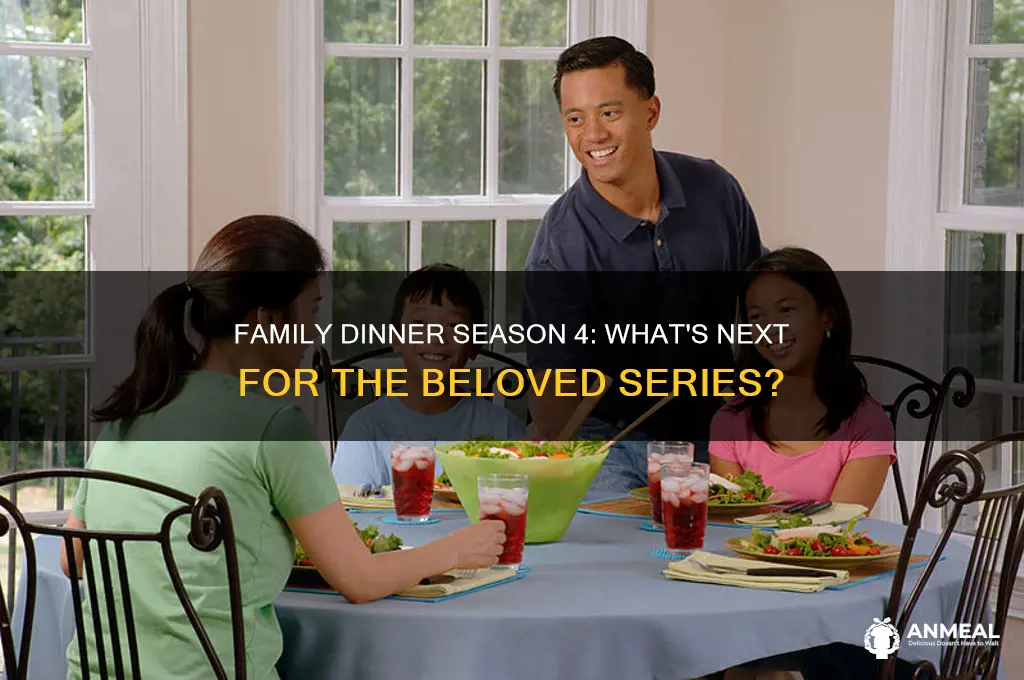 will there be a season 4 of family dinner